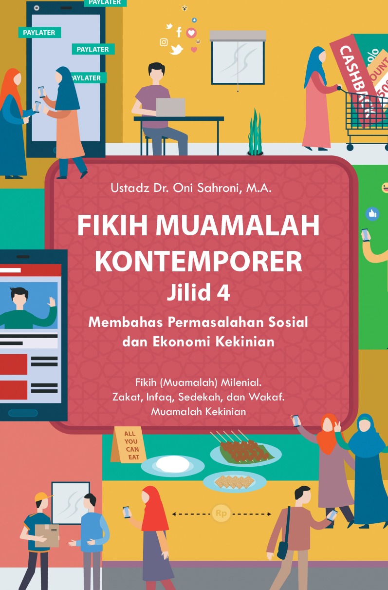 Fikih Muamalah Kontemporer Jilid 4 : Membahas Permasalahan Sosial dan Ekonomi Kekinian