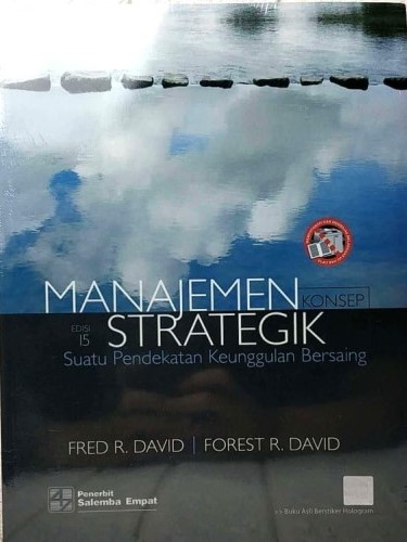 Manajemen Konsep Strategi : Suatu Pendekatan Keunggulan Bersaing Edisi 15