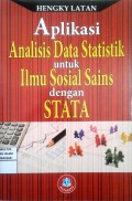 Aplikasi Analisis Data Statistik Untuk Ilmu Sosial Dengan Stata