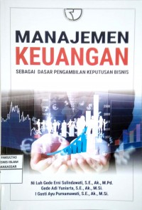 Manajemen Keuangan : Sebagai Dasar Pengambilan Keputusan Bisnis