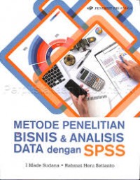 Metode Penelitian Bisnis & Analisis Data dengan SPSS