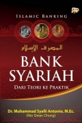 Bank Syariah (dari teori ke praktik)