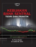 Kebijakan bank sentral Teori dan Praktik