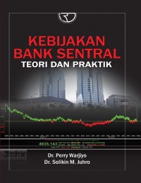 Kebijakan bank sentral Teori dan Praktik