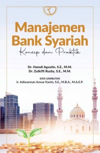 Manajemen Bank Syariah Konsep dan Praktik