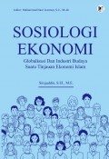 Sosiologi Ekonomi Globalisasi dan Industri Budaya Suatu Tinjauan Ekonomi Islam