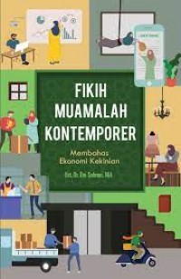 Image of Fikih Muamalah Kontemporer Jilid 1 : Membahas Ekonomi Kekinian