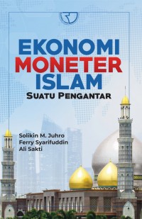 Ekonomi Moneter Islam Suatu Pengantar